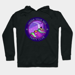 Under Your Bed Party Club Hoodie